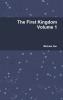 The First Kingdom Volume 1