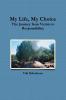 My Life My Choice