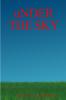 uNDER THE SKY