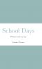 School Days