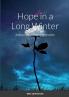 Hope in a Long Winter