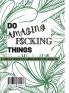 Do Amazing F$cking things