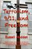 Terrorism 9/11 and Freedom