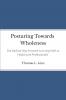 Posturing Towards Wholeness