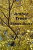 Amber Trees