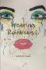 Wearing Rainbows...