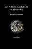 An Addicts Guidebook To Spirituality