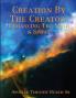 Creation By The Creator Enhancing The Mind And Spirit