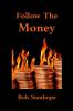 Follow The Money