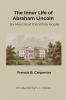 The Inner Life of Abraham Lincoln