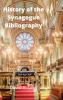 History of the Synagogue Bibliography