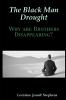 The Black Man Drought