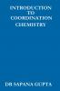 INTRODUCTION  TO CO-ORDINATION CHEMISTRY