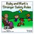 Ruby and Mark's Stranger Safety Rule