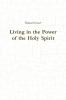 Living in the Power of the Holy Spirit