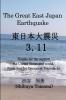 The Great East Japan Earthquake 3.11