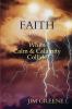 Faith When Calm and Calamity Collide