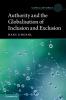 Authority and the Globalisation of Inclusion and             Exclusion