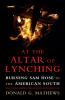 At the Altar of Lynching