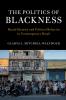 The Politics of Blackness
