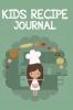 Kid's Recipe Journal