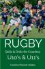 RUGBY Skills & Drills for Coaches U10's & U11's