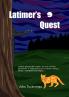 Latimer's  Quest