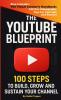 The YouTube Blueprint