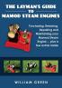 The Layman's Guide To Mamod Steam Engines (Black & White)