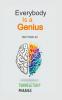 Everybody is a genius