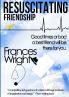 Resuscitating Friendship