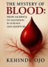 The Mystery of Blood