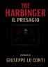 The Harbinger - Il Presagio