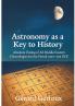 Astronomy as a Key to History