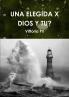 UNA ELEGIDA X DIOS Y TU?