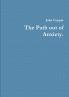 The Path out of Anxiety.