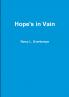 Hope's in Vain