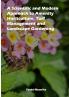 A Scientific and Modern Approach to Amenity Horticulture Turf Management and Landscape Gardening
