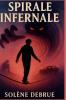 SPIRALE INFERNALE