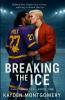 Breaking the Ice