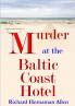 Murder at the Baltic Coast Hotel