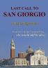 Last Call To San Giorgio