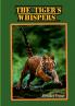 The Tiger's Whispers