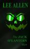 The Jack O'Lantern Men