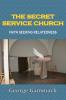 THE SECRET SERVICE CHURCH