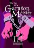 The Tale of a Garason Meister Part III