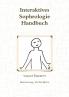 Interaktives Sophrologie Handbuch