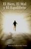 El Bien El Mal y El Equilibrio