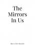 The Mirrors In Us