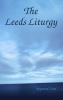 The Leeds Liturgy